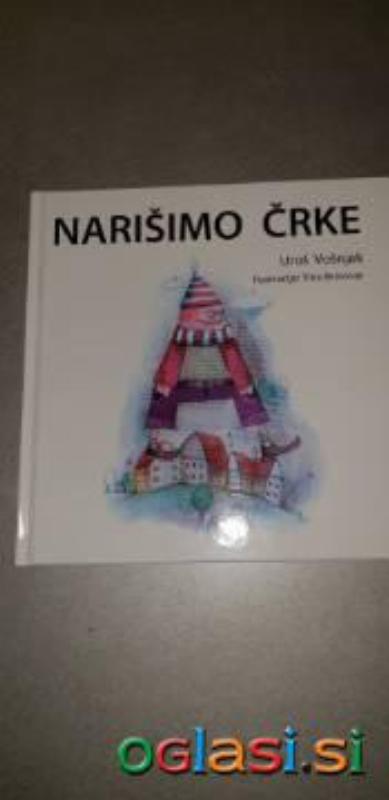 KNJIGA NARIŠIMO ČRKE